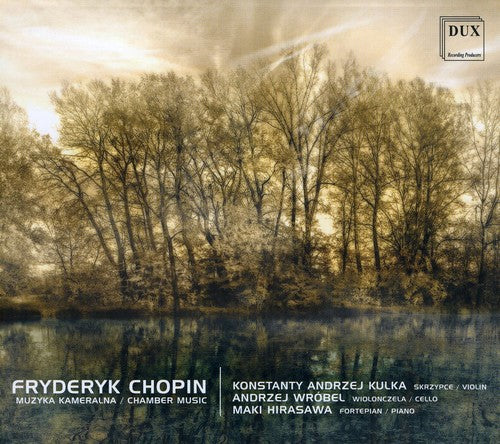 Chopin/ Hirasawa/ Kulka/ Wrobel - Chamber Music