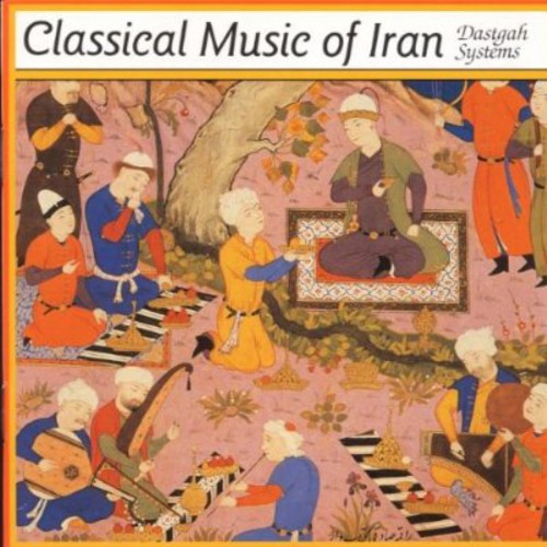 Various Artists - Iran Classical Music / Various