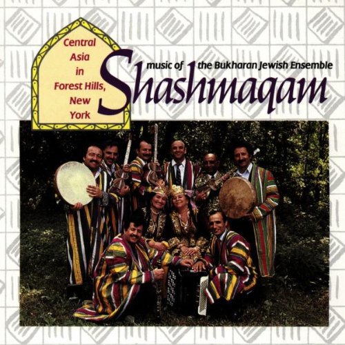 Shashmaqam - Music Of Bukharan Jewish Ensemble