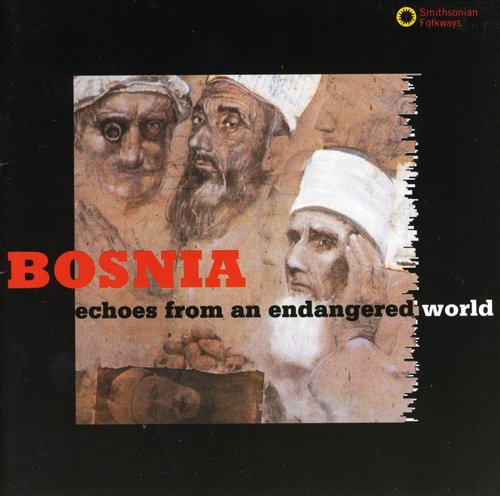 Various Artists - Echoes: Bosnian Muslim Chants / Various