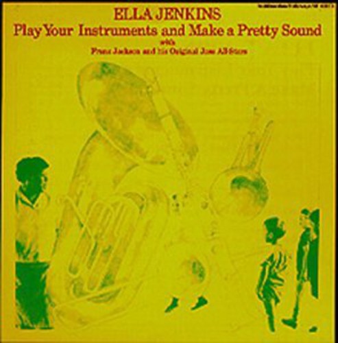 Ella Jenkins - Play Your Instruments