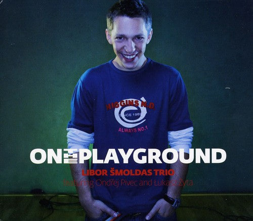 Libor Smoldas - On the Playground