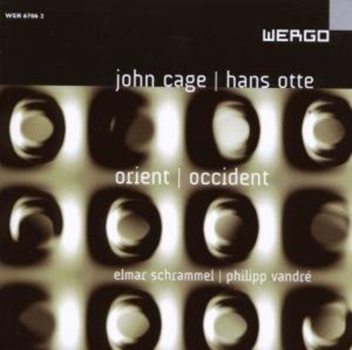 Cage/ Vandre/ Schrammel - Orient / Occident : Sonatas & Interludes