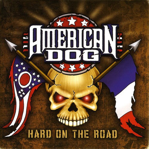 American Dog - Hard on the Road