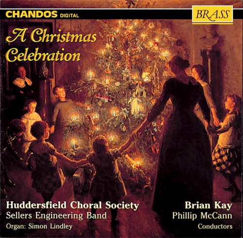 Willcocks/ Lindley/ Simon/ Huddersfield Choral - Christmas Fantasy Celebration