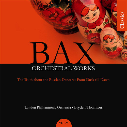 Bax/ Lpo/ Thomson - Orchestral Works 9