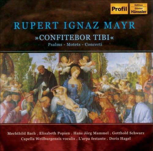 Mayr/ Popien/ Mammel/ Capella Weilburgensis - Psalms / Motets / Concerti