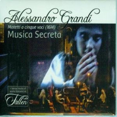 Alessandro Grandi - Musica Secreta