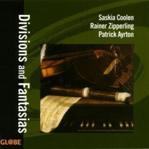 Saskia Coolen / Zipperling/ Ayrton - Divisions & Fantasias
