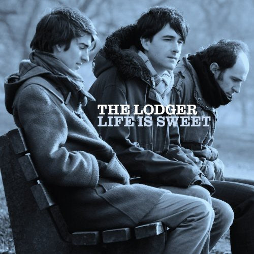 Lodger - Life Is Sweet