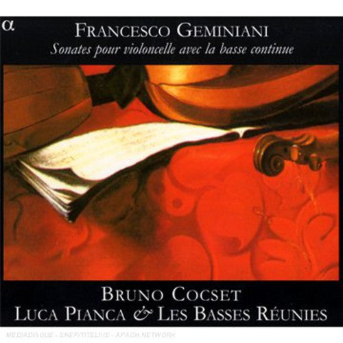 Geminiani/ Cocset/ Pianca - Cello Sonatas Op 5