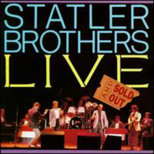 Statler Brothers - Live & Sold Out