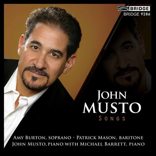 John Musto / Burton/ Mason/ Barrett - Songs