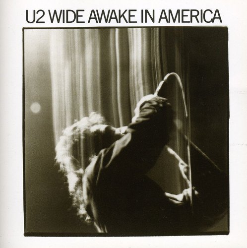 U2 - Wide Awake in America