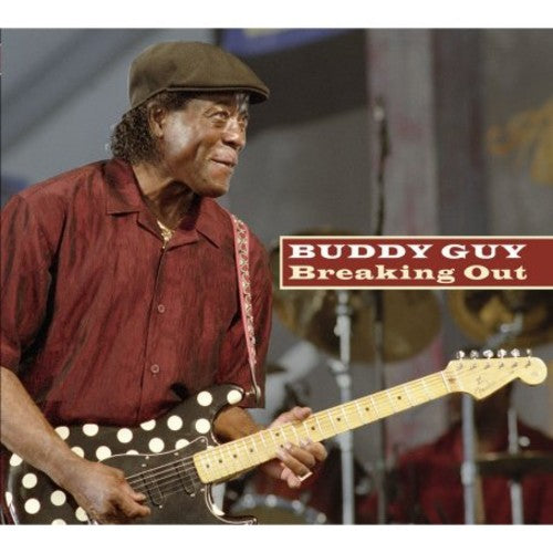 Buddy Guy - Breaking Out