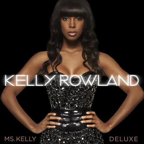 Kelly Rowland - Ms Kelly