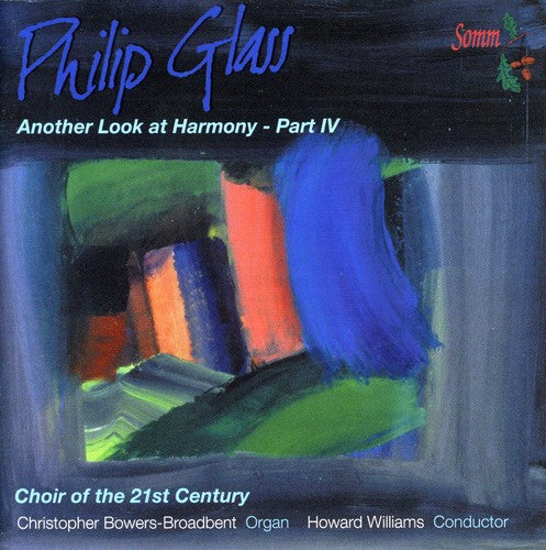 Glass/ Choir of the 21st Century/ Williams - Another Look at Harmony 4