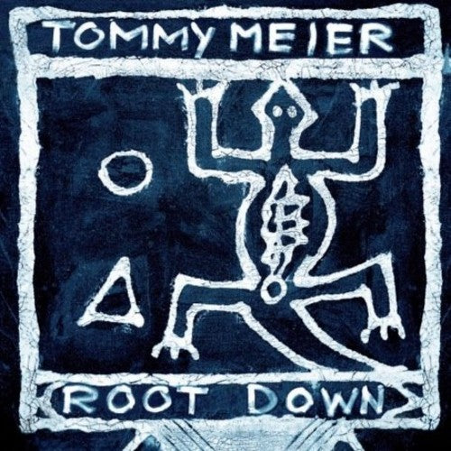 Tommy Meier - Root Down