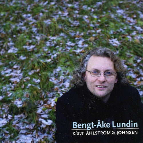 Lundin/ Ahlstrom/ Johnsen - Lundin Plays Ahlstrom & Johnsen