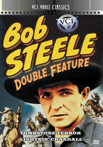 Tombstone Terror / Lightnin’ Crandall (Bob Steele Double Feature)
