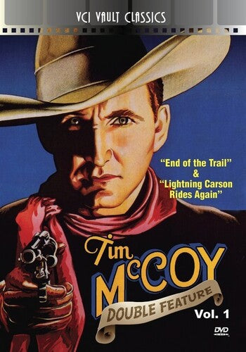 End of the Trail / Lightning Carson Rides Again (Tim McCoy Double Feature Volume 1)
