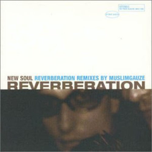 Reverberation - New Soul