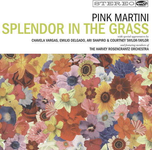 Pink Martini - Splendor in the Grass