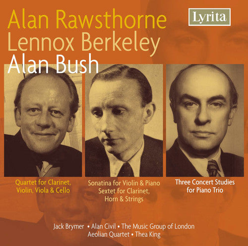 Rawsthorne/ Berkeley/ Bush/ Aeolian Quartet - Chamber Music