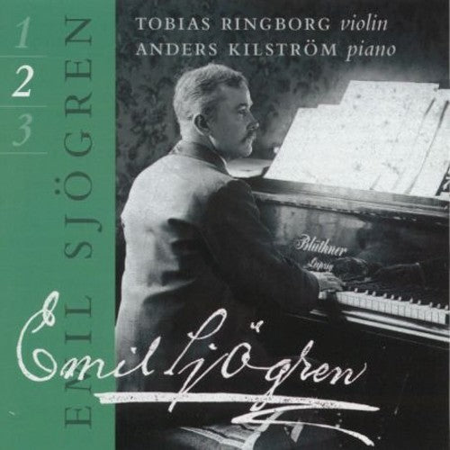 Sjogren/ Kilstrom/ Ringborg - Complete Works for Violin & Piano 2