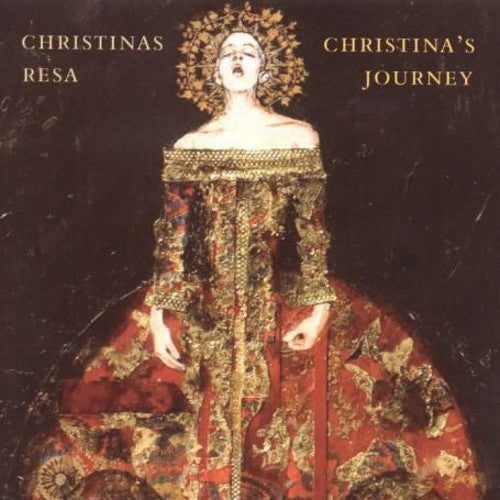 Susanne Ryden / Stockholm Baroque Ensemble - Christinas Resa (Christina's Journey)