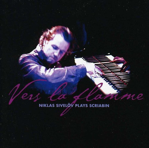 Scriabin/ Sivelov - Vers la Flamme