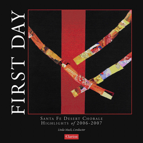 Santa Fe Desert Chorale - First Day