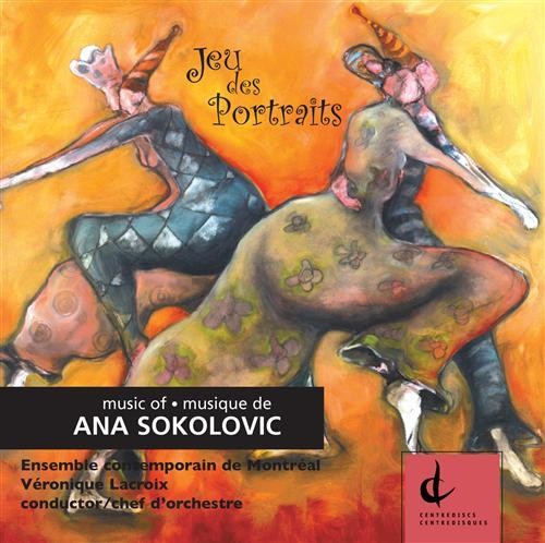 Ana Sokolovic - Jeu Des Portraits