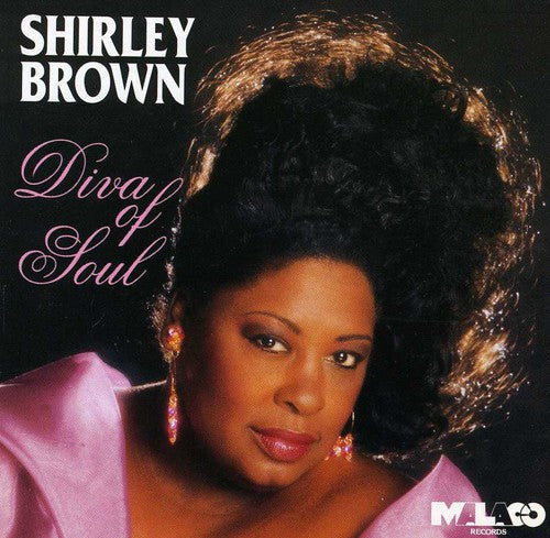Shirley Brown - Diva of Soul