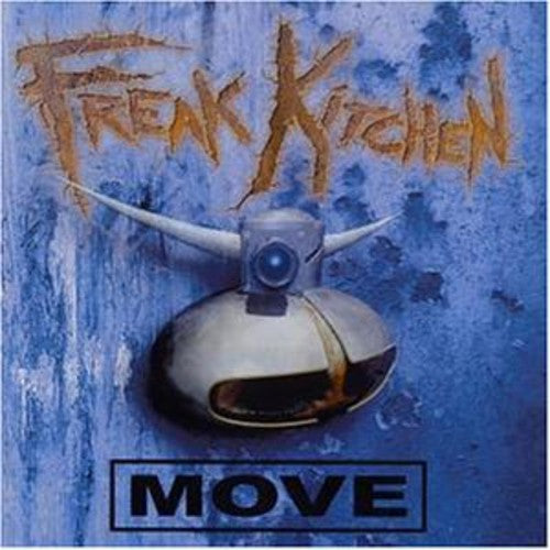 Freak Kitchen - Move