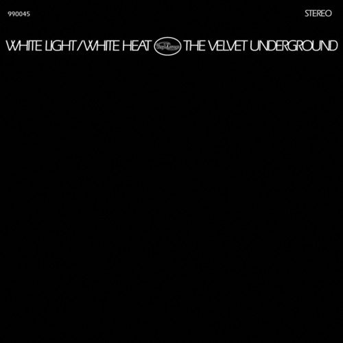 Velvet Underground - White Light White Heat