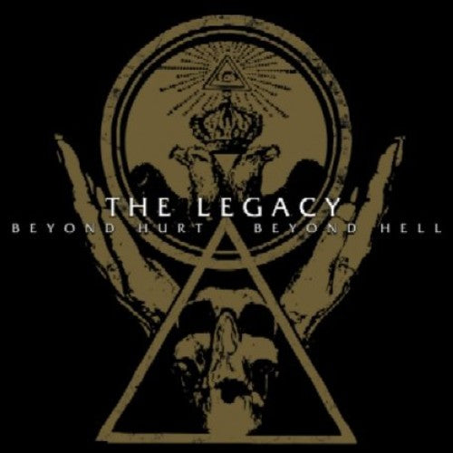 Legacy - Beyond Hurt Beyond Hell