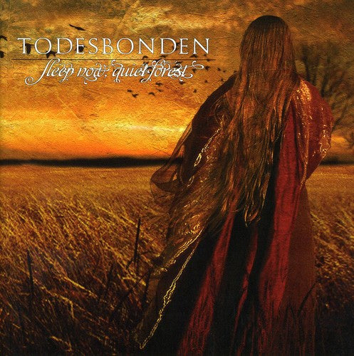 Todesbonden - Sleep Now, Quiet Forest