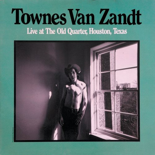 Townes Zandt - Live at the Old Texas