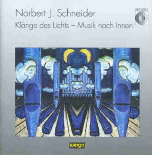 Schneider: Klange Des Lichts/ Various - Schneider: Klange Des Lichts / Various