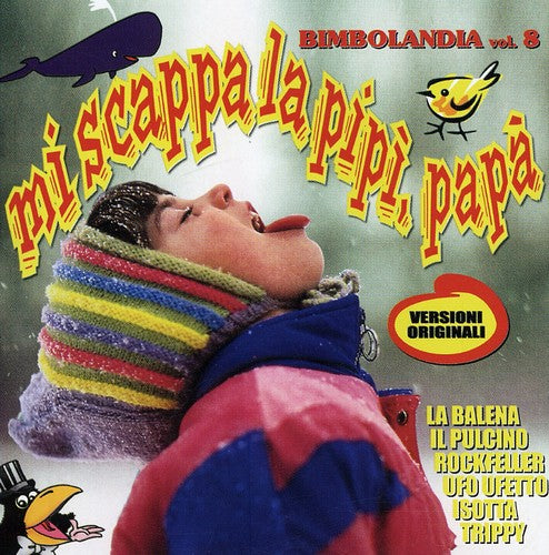 Bimbolandia-MI Scappa La Pipi 8/ Various - Bimbolandia-Mi Scappa la Pipi 8 / Various