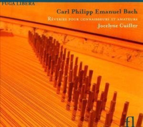C.P.E. Bach / Cuiller - Reveries for Connoisseurs & Amateurs