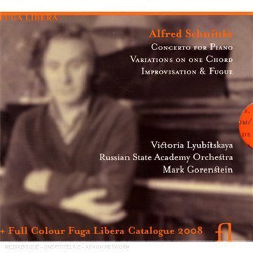 Schnittke/ Lyubitskaya/ Gorenstein - Piano Concerto