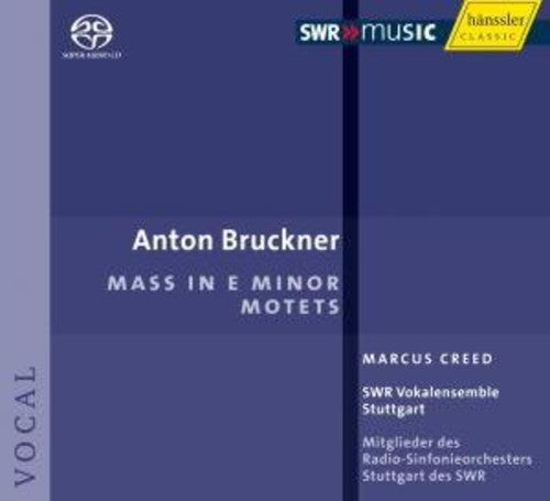 Bruckner/ Swr Vocal Ensemble/ Creed - Mass & Other Choral Works