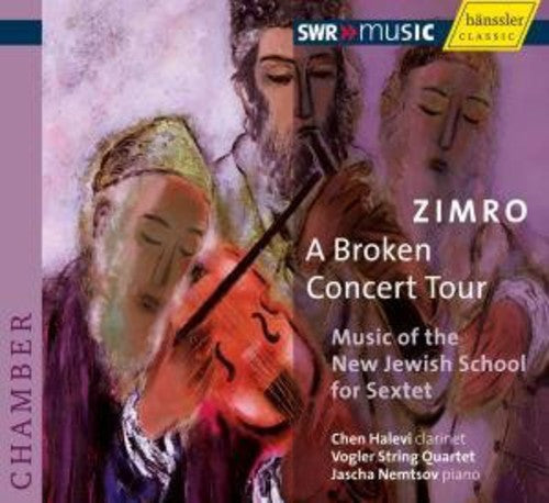 Nemtsov/ Halevi/ Vogler String Quartet - Zimro: Broken Concert Tour