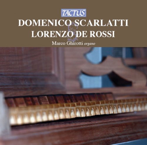 Scarlatti/ Ghirotti - Organ Works