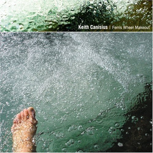 Keith Canisius - Ferris Wheel Makeout