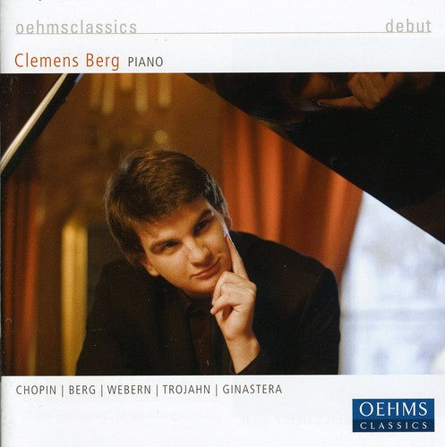 Berg/ Chopin/ Trojahn/ Ginastera - Introducing Clemens