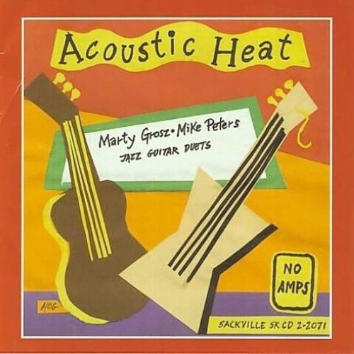 Marty Grosz / Mike Peters - Acoustic Heat: Jazz Guitar Duets