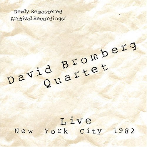 David Bromberg - Live: New York City 1982